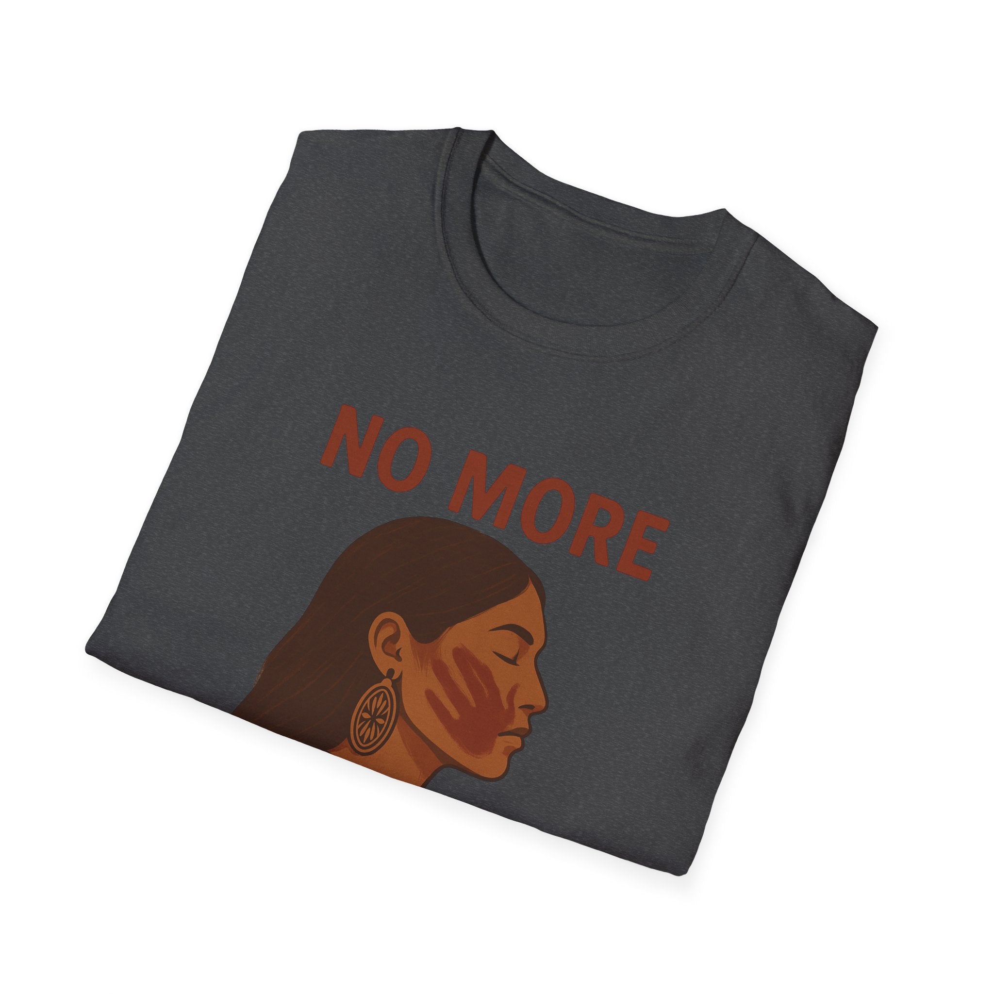 No More Stolen Sisters Shirt – Wearable Resistance for MMIWG2S Justice