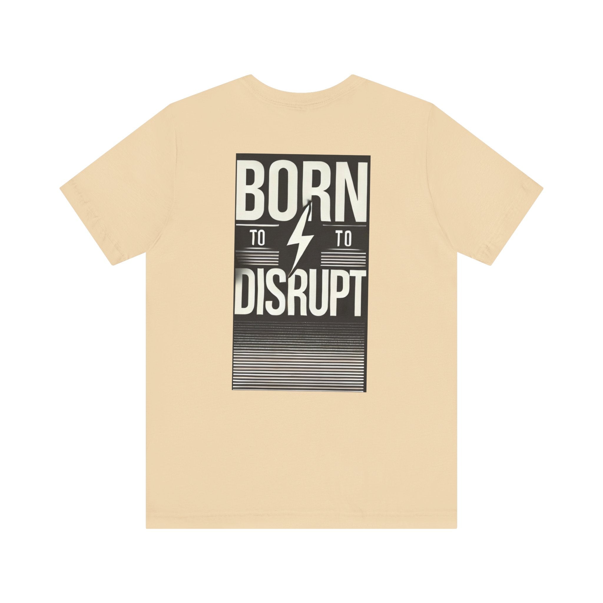 Born to Disrupt Tee