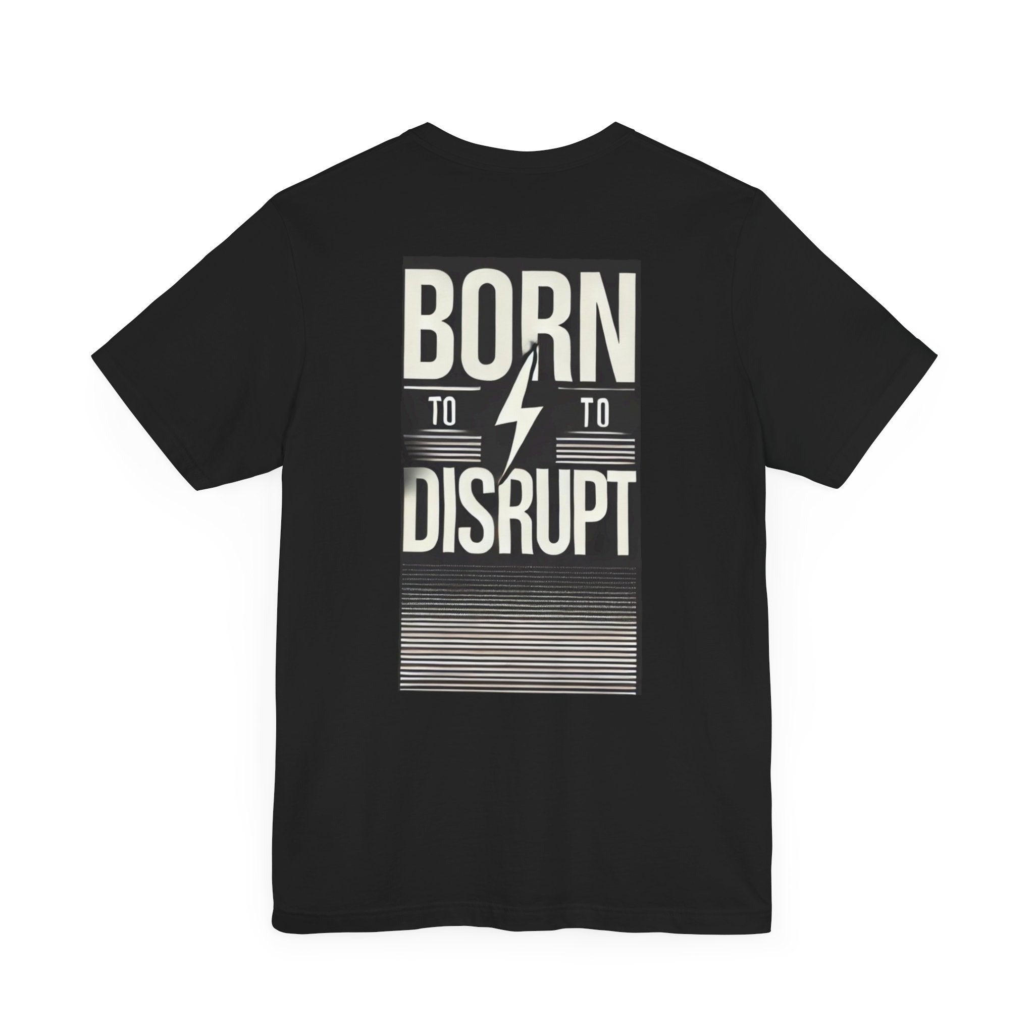 Born to Disrupt Tee