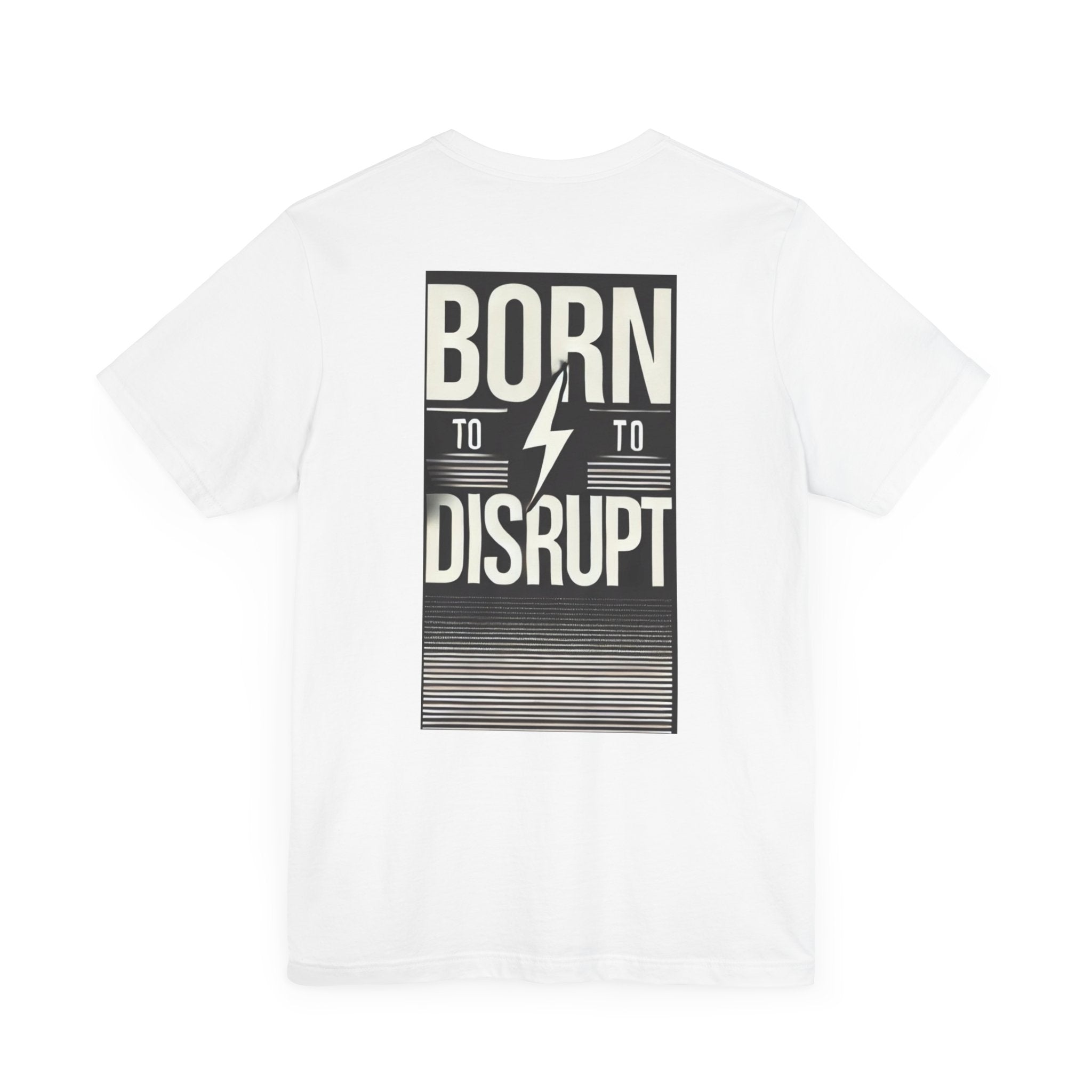 Born to Disrupt Tee