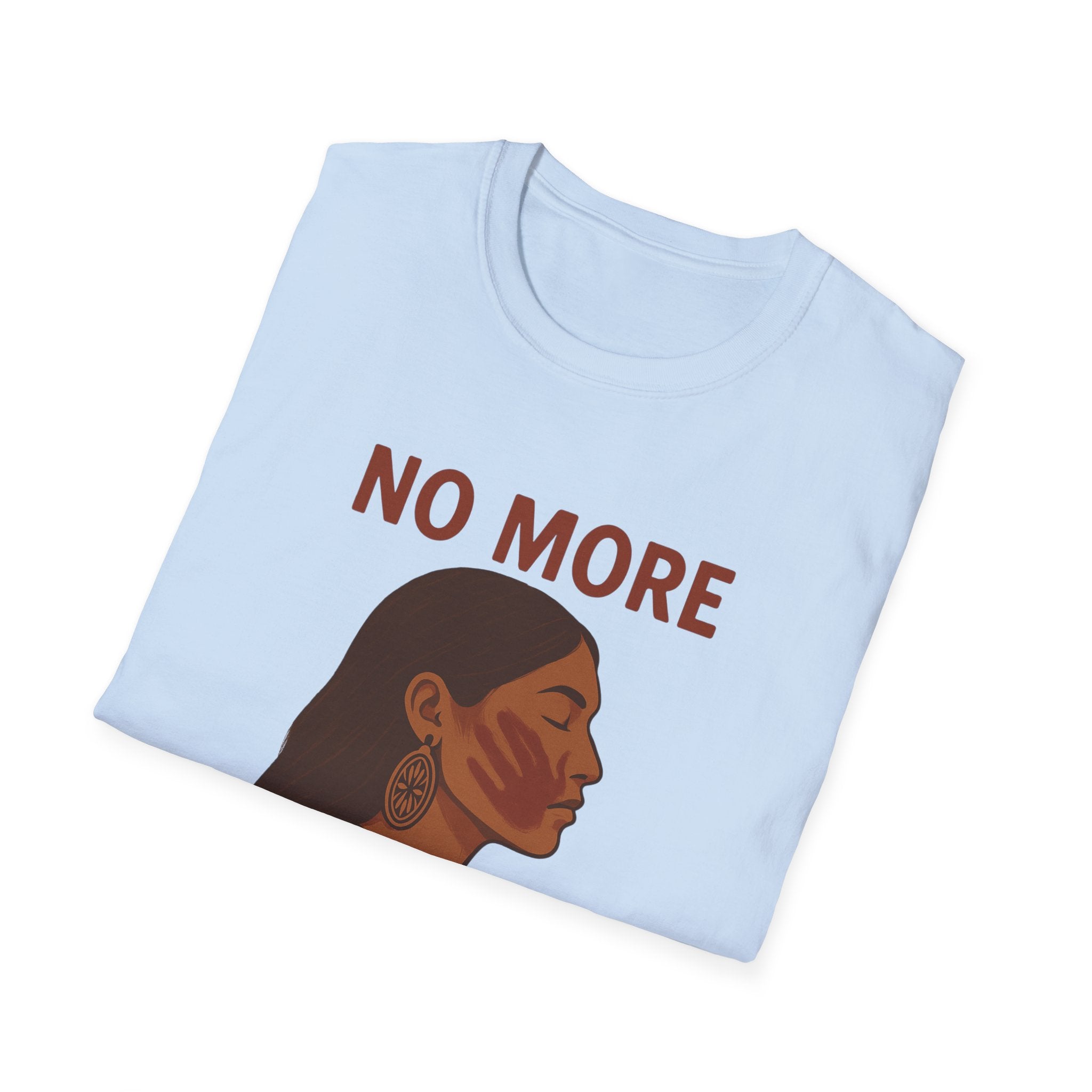 No More Stolen Sisters Shirt – Wearable Resistance for MMIWG2S Justice