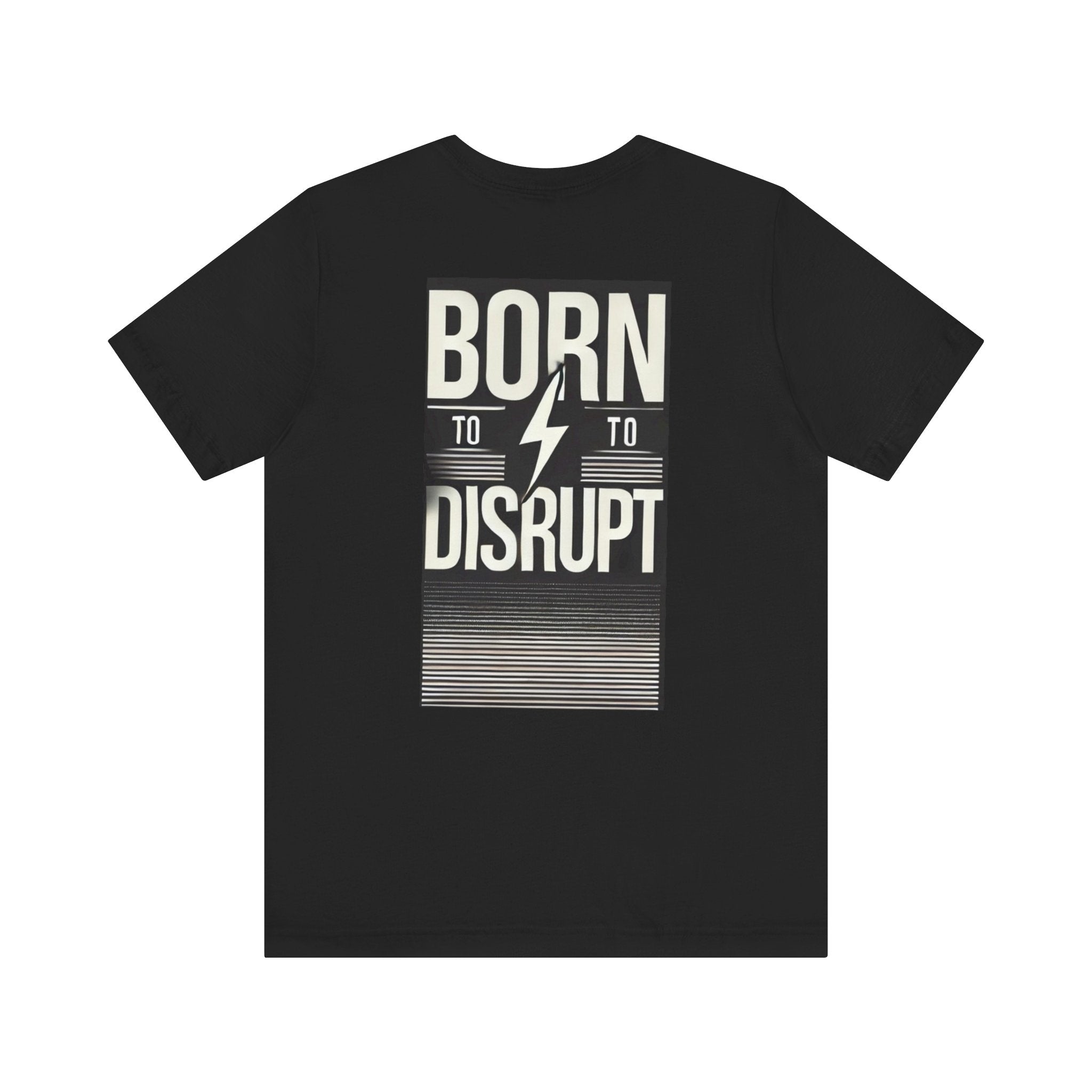 Born to Disrupt Tee
