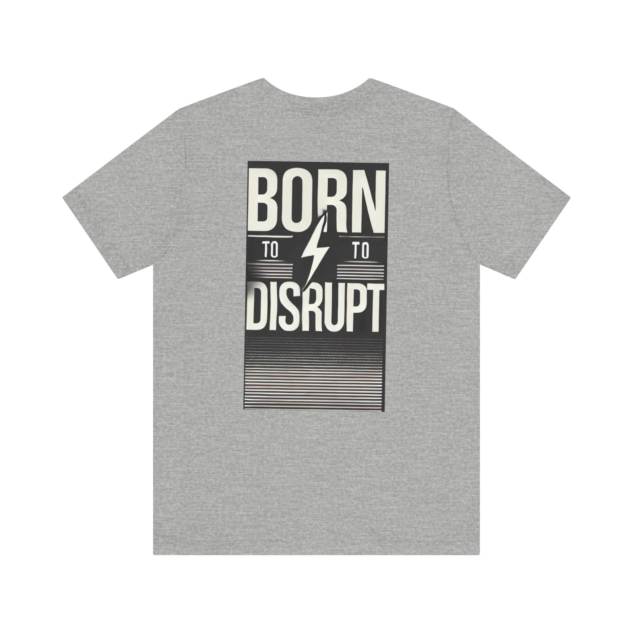 Born to Disrupt Tee