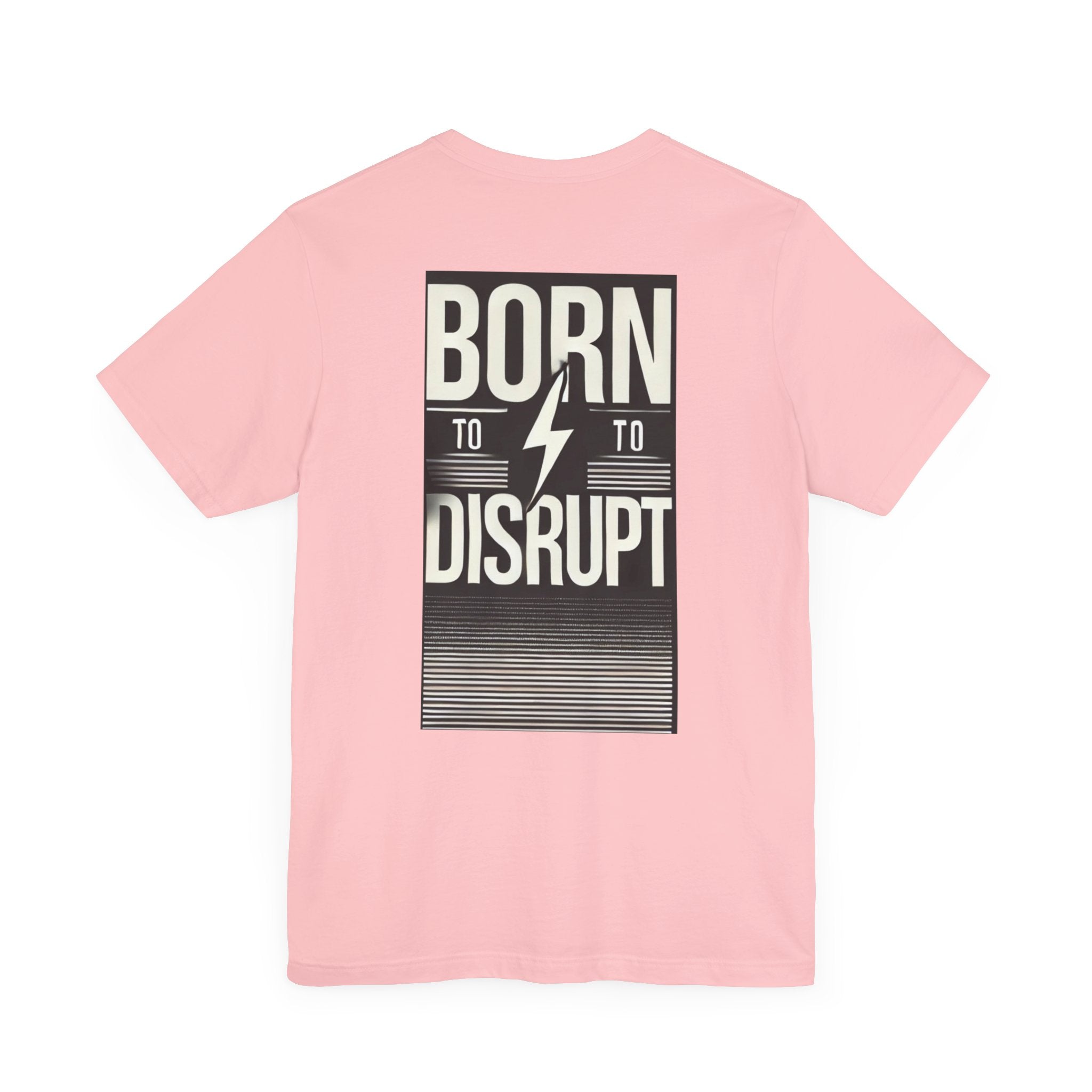 Born to Disrupt Tee