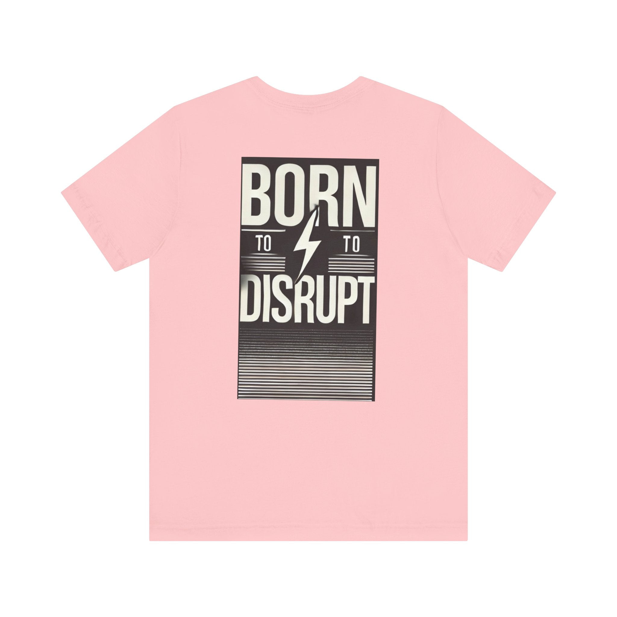 Born to Disrupt Tee