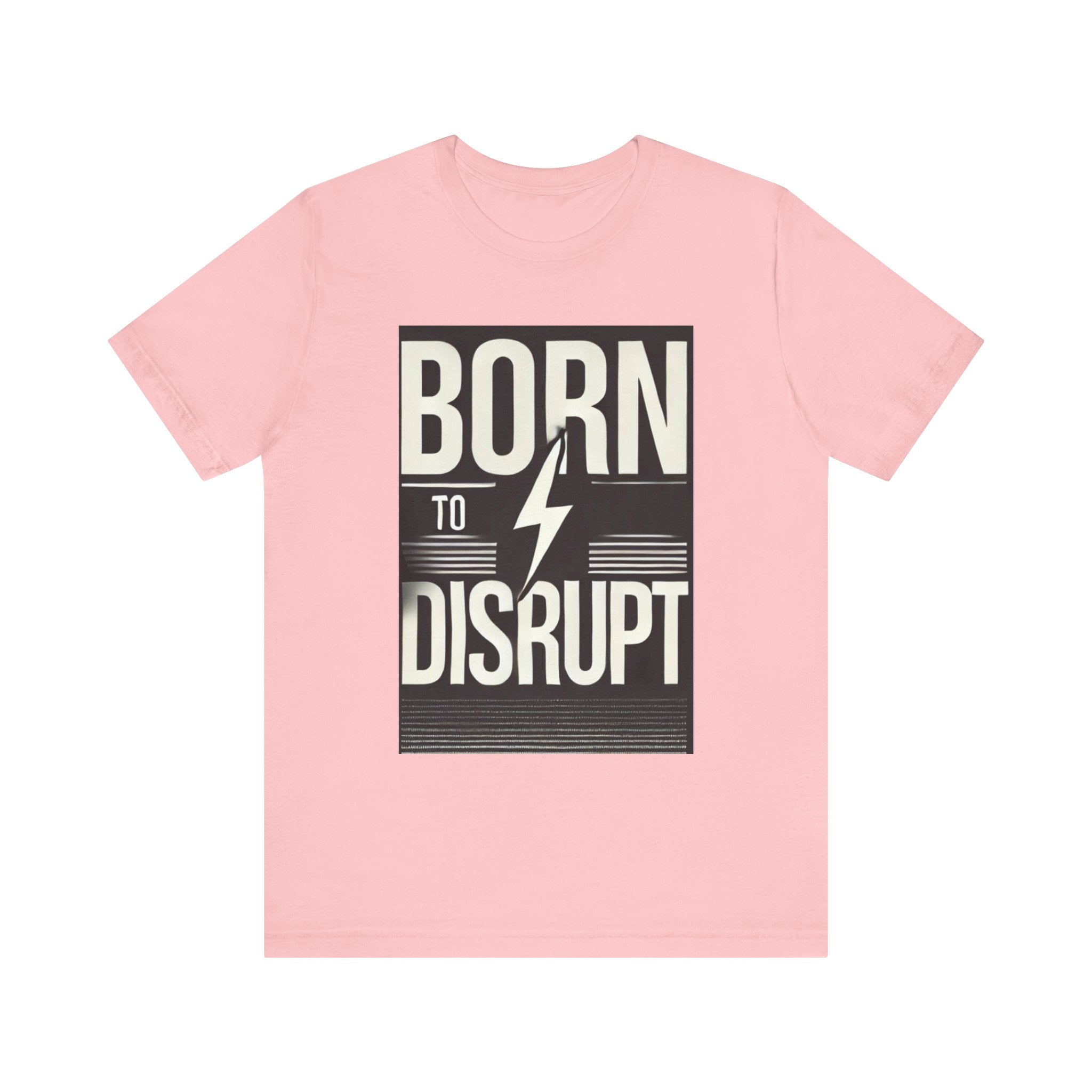 Born to Disrupt Tee