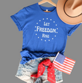 Let Freedom Ring shirt 100% Cotton T-shirt High Quality